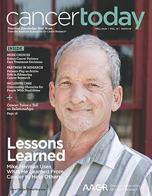 Cancer Today’s Fall 2024 Issue: How Patients Can Participate in Research, Cancer Care for People With Developmental Disabilities, and More ​​American Association for Cancer Research (AACR)